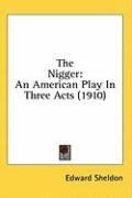 the nigger an american play in three acts_cover