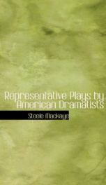 Representative Plays by American Dramatists: 1856-1911: Paul Kauvar; or, Anarchy_cover