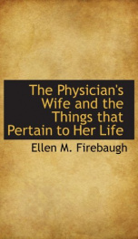 the physicians wife and the things that pertain to her life_cover