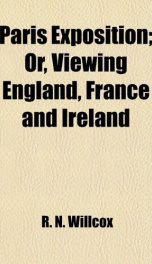 paris exposition or viewing england france and ireland_cover