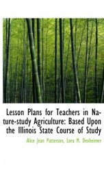 lesson plans for teachers in nature study agriculture based upon the illinois_cover