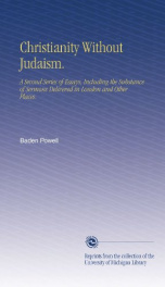 christianity without judaism a second series of essays including the substance_cover