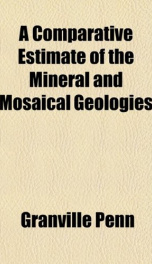 a comparative estimate of the mineral and mosaical geologies_cover