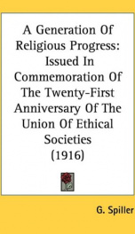 a generation of religious progress issued in commemoration of the twenty first_cover