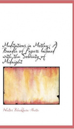 meditations in motley a bundle of papers imbued with the sobriety of midnight_cover