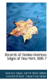 records of domine henricus selyns of new york 1686 7_cover