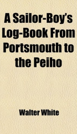 a sailor boys log book from portsmouth to the peiho_cover