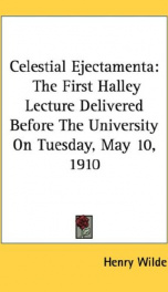 celestial ejectamenta the first halley lecture delivered before the university_cover