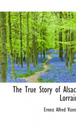 the true story of alsace lorraine_cover
