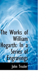 The Works of William Hogarth: In a Series of Engravings_cover