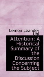 attention a historical summary of the discussion concerning the subject_cover