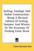 soiling ensilage and stable construction being a revised edition of soiling_cover