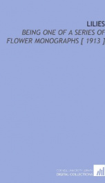 lilies being one of a series of flower monographs_cover