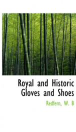 royal and historic gloves and shoes_cover