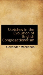 sketches in the evolution of english congregationalism_cover