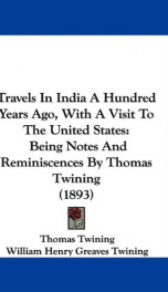 travels in india a hundred years ago with a visit to the united states_cover