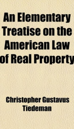 an elementary treatise on the american law of real property_cover