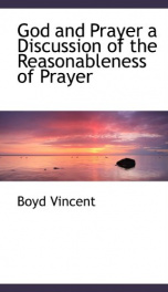 god and prayer a discussion of the reasonableness of prayer_cover