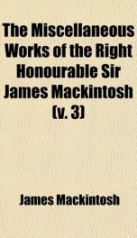 the miscellaneous works of the right honourable sir james mackintosh_cover