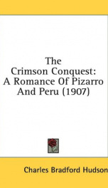 the crimson conquest a romance of pizarro and peru_cover