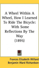 a wheel within a wheel how i learned to ride the bicycle with some reflections_cover