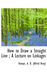 how to draw a straight line a lecture on linkages_cover