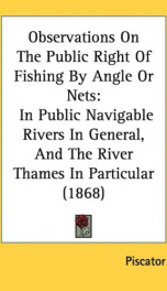 observations on the public right of fishing by angle or nets in public navigable_cover