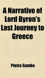 a narrative of lord byrons last journey to greece_cover