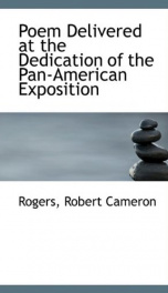 poem delivered at the dedication of the pan american exposition_cover