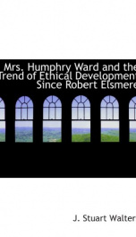 mrs humphry ward and the trend of ethical development since robert elsmere_cover