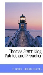 thomas starr king patriot and preacher_cover