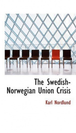 The Swedish-Norwegian Union Crisis_cover