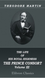 the life of his royal highness the prince consort volume 3_cover