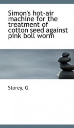 simons hot air machine for the treatment of cotton seed against pink boll worm_cover