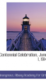 centennial celebration june 1 1914_cover