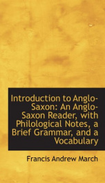 introduction to anglo saxon an anglo saxon reader with philological notes a_cover