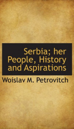 serbia her people history and aspirations_cover