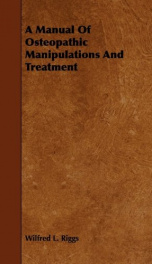 a manual of osteopathic manipulations and treatment_cover