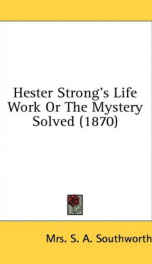 hester strongs life work or the mystery solved_cover