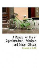 a manual for use of superintendents principals and school officials_cover