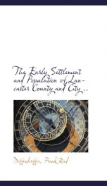 the early settlement and population of lancaster county and city_cover