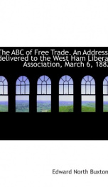 the abc of free trade an address delivered to the west ham liberal association_cover