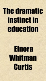 the dramatic instinct in education_cover