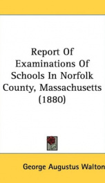 report of examinations of schools in norfolk county massachusetts_cover