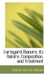 farmyard manure its nature composition and treatment_cover
