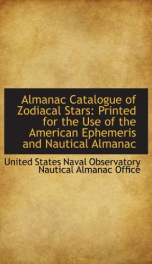 almanac catalogue of zodiacal stars printed for the use of the american ephemeri_cover