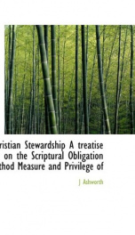 christian stewardship a treatise on the scriptural obligation method measure_cover