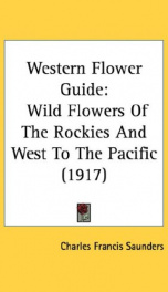 western flower guide wild flowers of the rockies and west to the pacific_cover