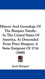 history and genealogy of the burgner family in the united states of america as_cover