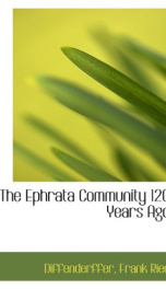the ephrata community 120 years ago_cover